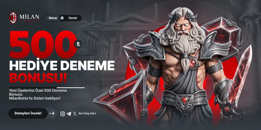 Milan Bahis - 500 TL Hediye Deneme Bonusu